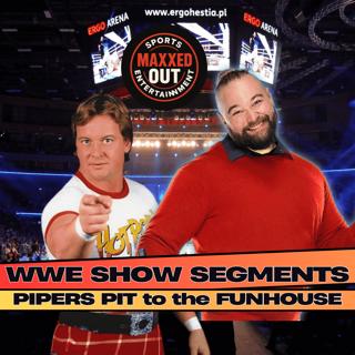From Piper’s Pit to the Firefly Funhouse +Raw Recap
