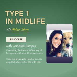 Ep 11 - Unleashing Resilience: A Journey of Triumph and Canine Companionship with Candice Bumpus