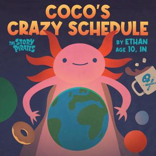 Coco’s Crazy Schedule/The Advice Toilet