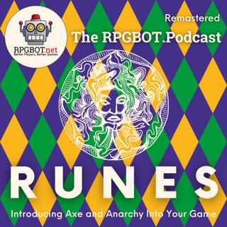 RUNES (Remastered): Introducing Axe and Anarchy Into Your Game