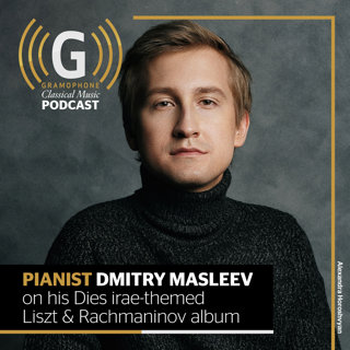 Pianist Dmitry Masleev on his Dies irae-themed Liszt & Rachmaninov album