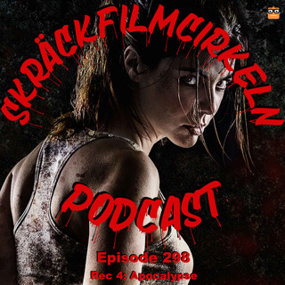 Episode 298 - Rec 4: Apocalypse (2014)