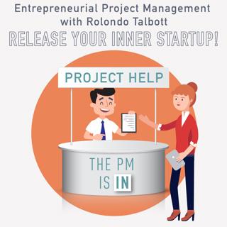 045 - Entrepreneurial Project Management with Rolondo Talbott