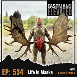 Episode 534: Life In Alaska With Adam Grenda