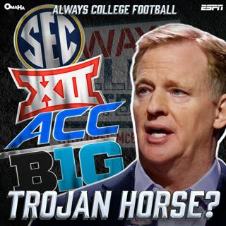 Always College Football: Roger Goodell & the “Trojan Horse” offering to College Football