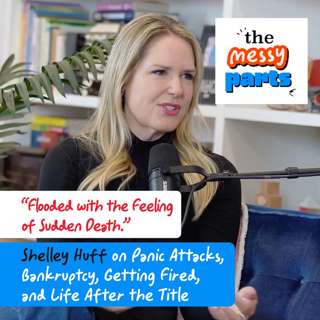 “Flooded with the Feeling of Sudden Death” Shelley Huff on Panic Attacks, Bankruptcy, Getting Fired, and Life After the Title