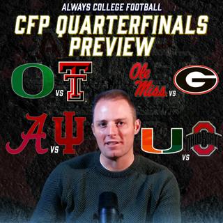 Always College Football: Greg McElroy’s CFP Quarterfinal Previews! Will the BIG 10 dominate?