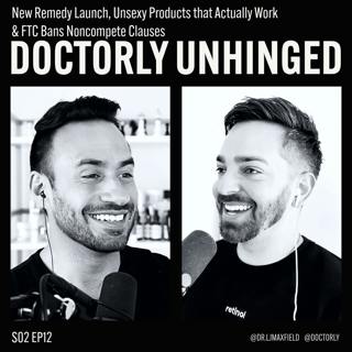 New Remedy Launch, Unsexy Products that Actually Work & FTC Bans Noncompete Clauses