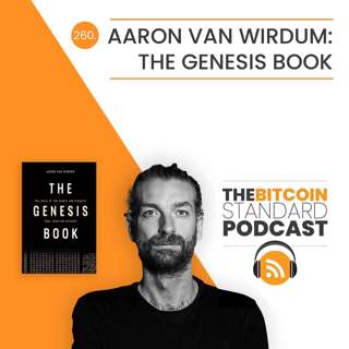 260. Aaron van Wirdum: The Genesis Book