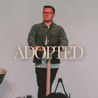 Adopted: More Than Conquerors