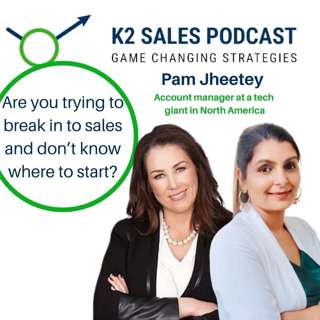 How to land your first sales role as a Newcomer to Canada, Pam Jheetey