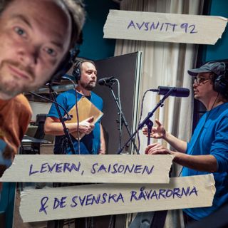 92: Levern, saisonen och de svenska råvarorna