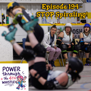194 - STOP Spiraling!!
