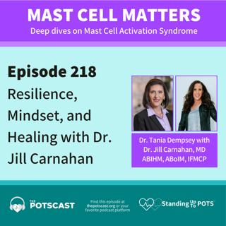 E218: Dr. Jill Carnahan’s new book and film and approach to MCAS: MCAS Matters with Tania Dempsey, MD