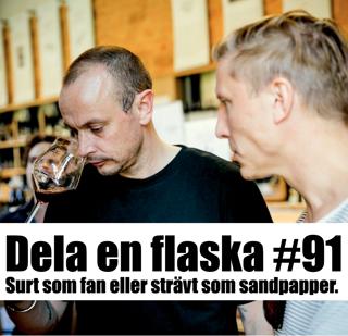 91. Dela en flaska - surt som fan eller strävt som sandpapper