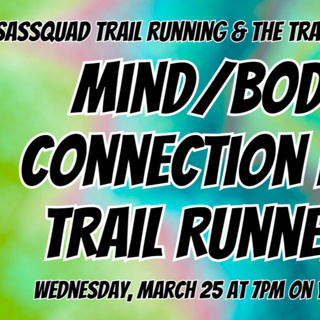 Mind/Body Connection for Trail Runners Webinar