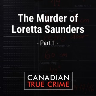 The Murder of Loretta Saunders [1]