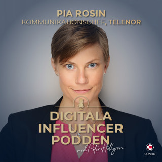 104. Kraften i autentisk kommunikation och PR | Pia Rosin, Telenor