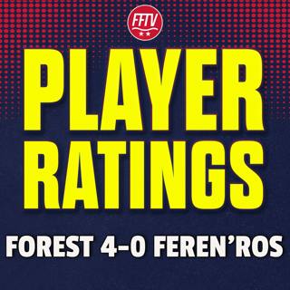 We Played Good Football!😮 Nottingham Forest 4-0 Ferencvaros | Match Reaction & Player Ratings