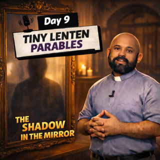 DAY 9 The Shadow in the Mirror
