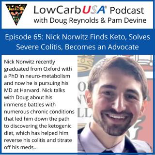 Nick Norwitz Finds Keto, Solves Severe Colitis, Becomes an Advocate: Ep 65