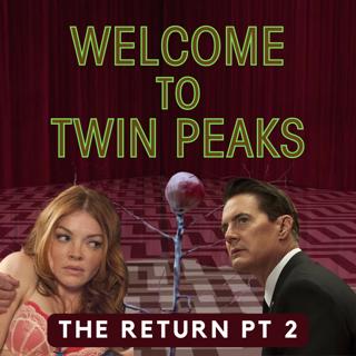 Twin Peaks: The Return, Part 2