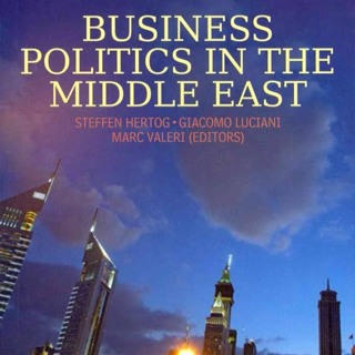The Politics of Business in the Middle East After the Arab Spring