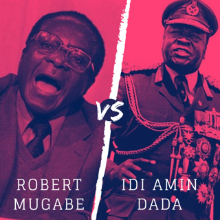 Idi Amin vs. Robert Mugabe