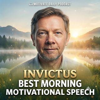 Invictus | Best Morning Motivational Speech