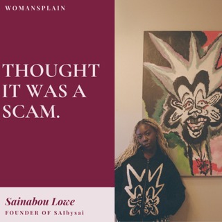 Sainabou Lowe: "Can I Borrow Some of That?" (From $20 Dorm Pants to a SoHo Billboard)
