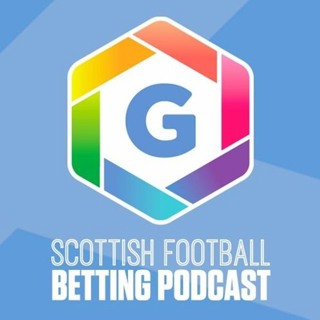 Scottish Football Tips feat. Premiership Treble, 25/1 Acca & much more (Ep 408)