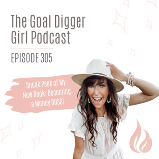 305: Sneak Peek of My New Book: Becoming a Money BOSS!