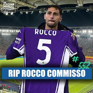 R.I.P Rocco Commisso | Juventus NEED Mateta | Hero Fullkrug | Inter Fly | Serie A Weekend Review
