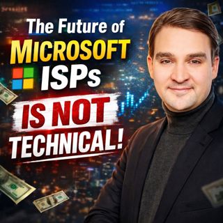 Microsoft 365 Consulting: Why Technical Skills No Longer Matter (The Future of ISPs and Value Creation)