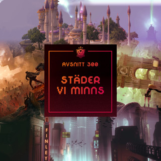 300. Städer vi minns