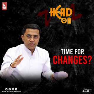 Dr Pramod Sawant | Chief Minister | Head On | Prudent | 290325