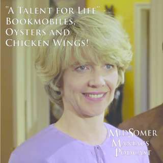 Episode 24 - "A Talent for Life" - Bookmobiles, Oysters and Chicken Wings!