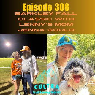 308: Barkley Fall Classic with Lenny's Mom Jenna Gould
