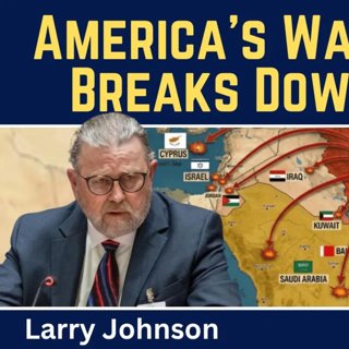 Larry Johnson: Desperation as America's Weapons Stockpiles Deplete in Iran