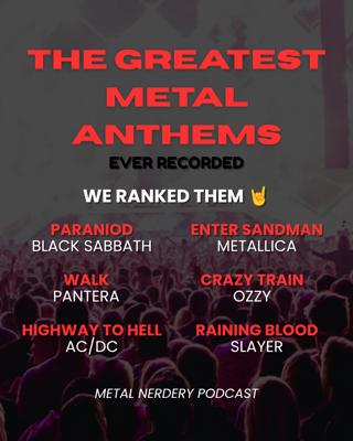 #355 The Greatest Metal Anthems of All Time