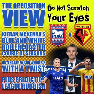 OPPOSITION VIEW - IPSWICH TOWN AWAY