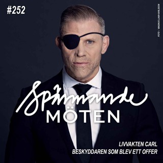 #252 Livvakten Carl, kampen mot mig själv