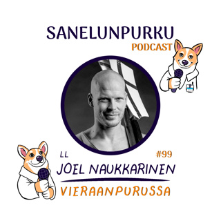 #99 Vieraanpurussa Joel Naukkarinen | Soudun maailmanmestarin, lääkärin ja tutkijan uskomaton tarina!