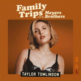 TAYLOR TOMLINSON Wants More Sibling Trips