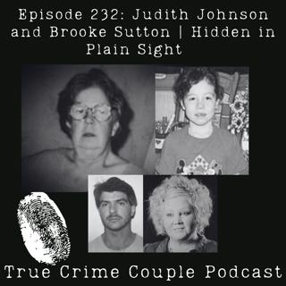 Episode 232: Judith Johnson and Brooke Sutton | Hidden in Plain Sight