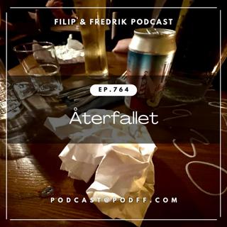 764. Återfallet