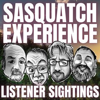 EP 47: Listener Sightings