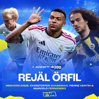 #399 Mbappé & Real Madrid med dominant insats | Nya miljarder spenderas i PL | Kaos i CL-kvalet