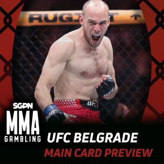 UFC Belgrade Main Card Betting Guide (Remember the Thunder Douche) | MMA Gambling Podcast (Ep.1142)