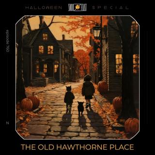 The Old Hawthorne Place